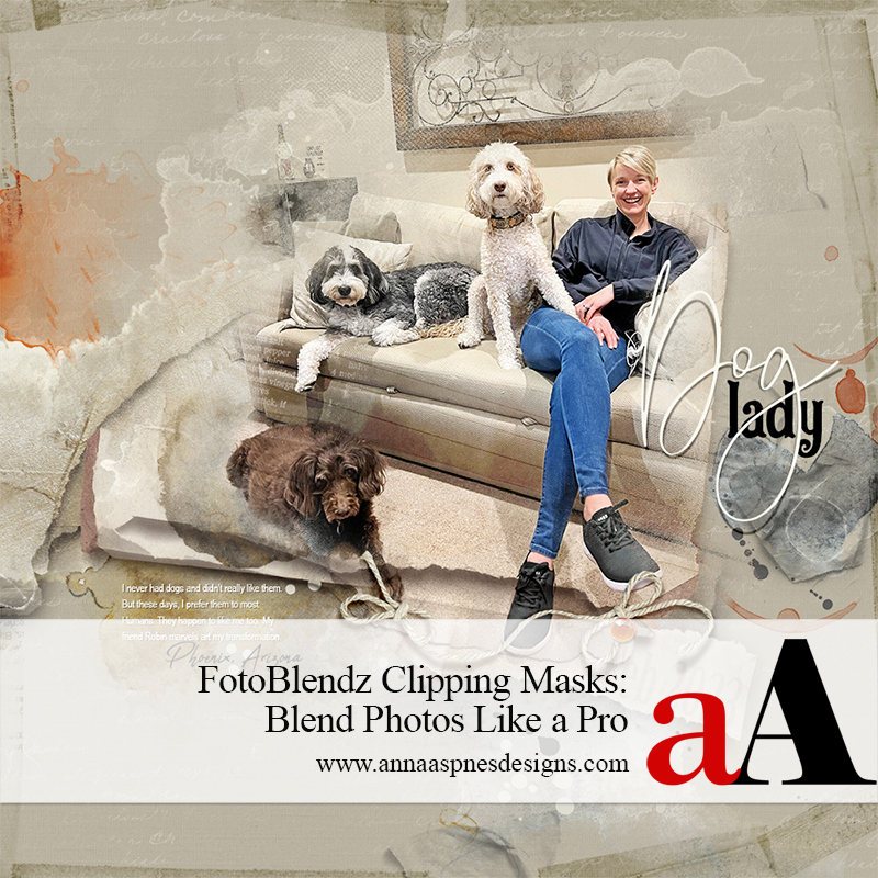 how to use fotoblendz clipping mask by anna aspnes in digital scrapbooking