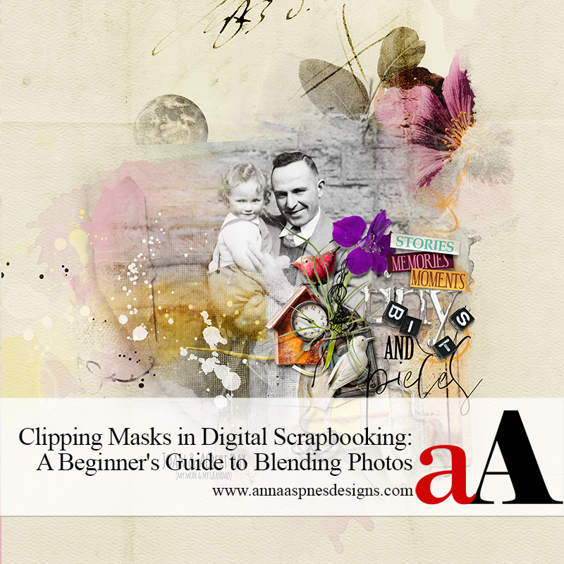 clipping masks in digital scrapbooking - a beginners guide to start blending your photos