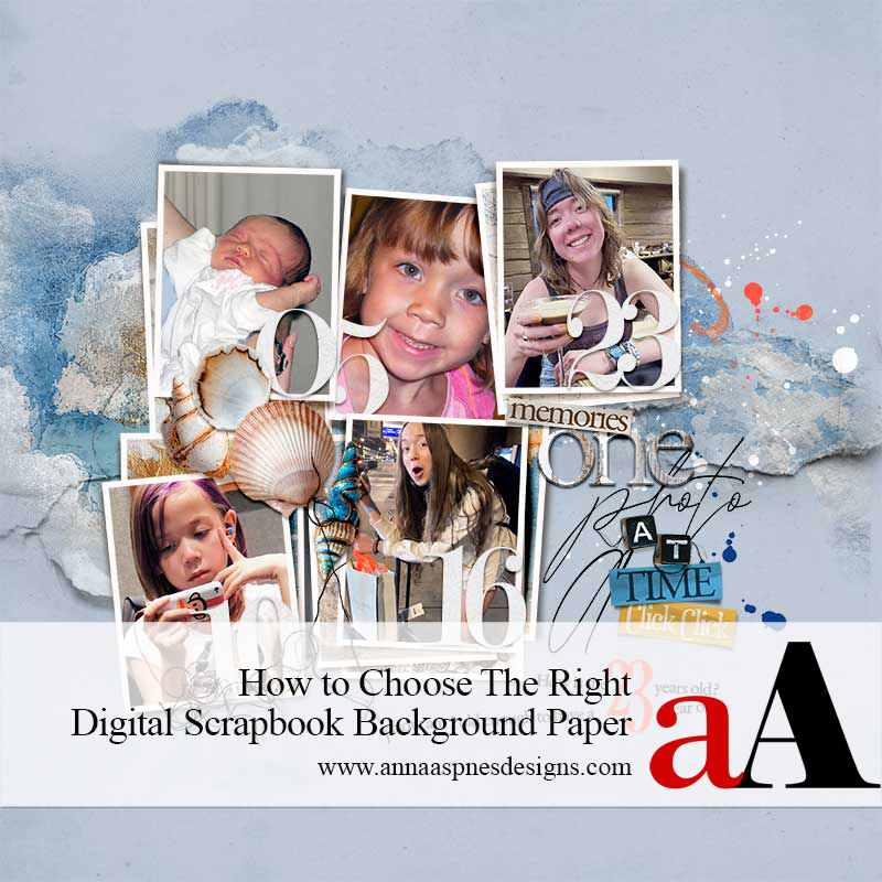 How to choose the right digital scrapbook background paper