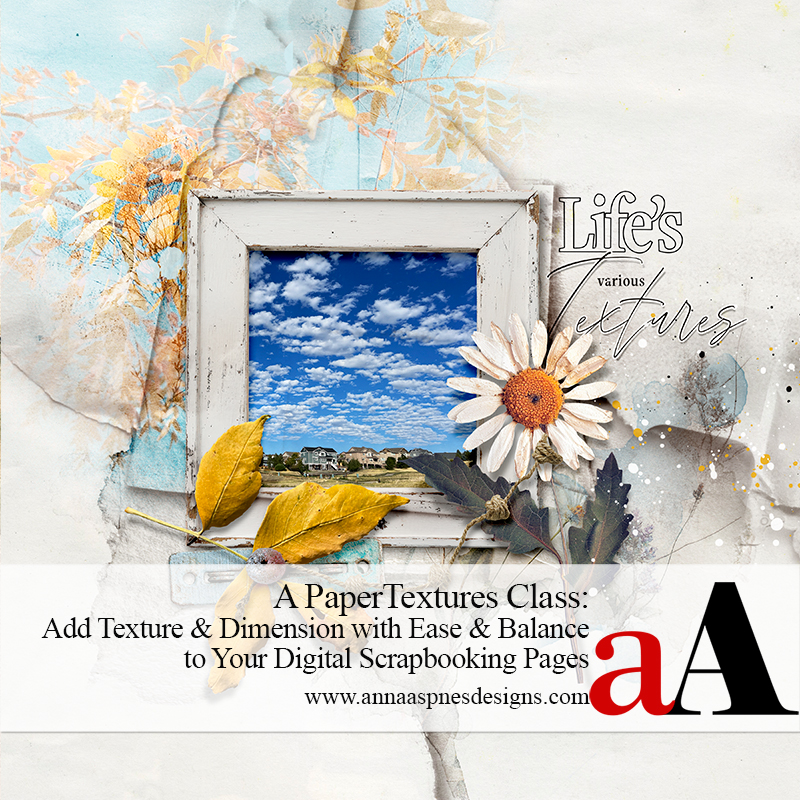 Digital Scrapbooking Paper Textures Class